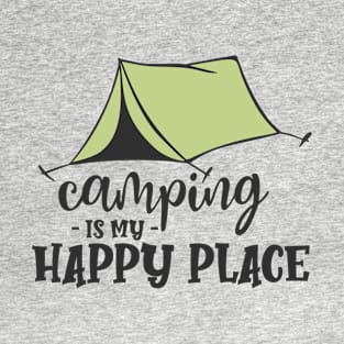 Camping Is My Happy Place T-Shirt